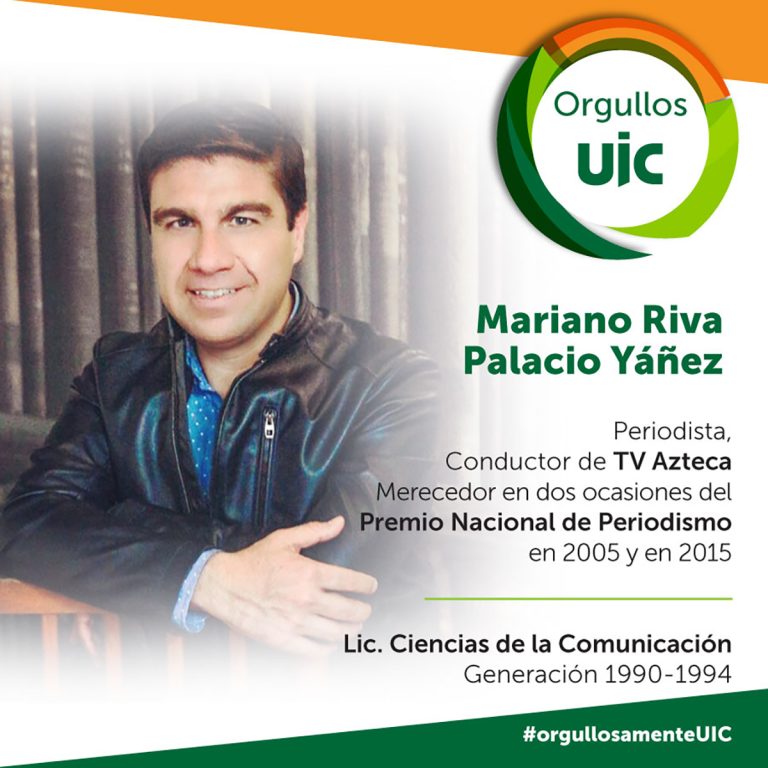 Orgullos UIC-mariano-riva-palacio