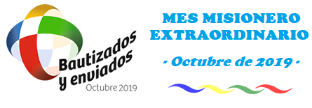 Inicia Mes Misionero Extraordinario
