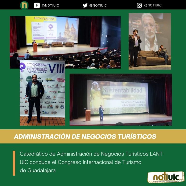 Catedrático de Administración de Negocios Turísticos LANT- UIC conduce el Congreso Internacional de Turismo de Guadalajara