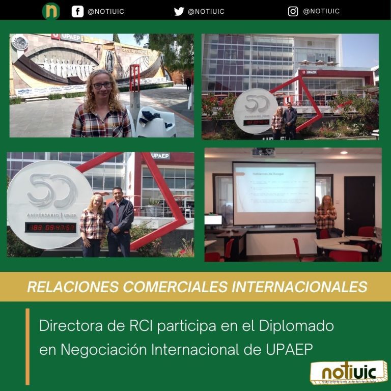 Directora de RCI participa en el Diplomado en Negociación Internacional de UPAEP