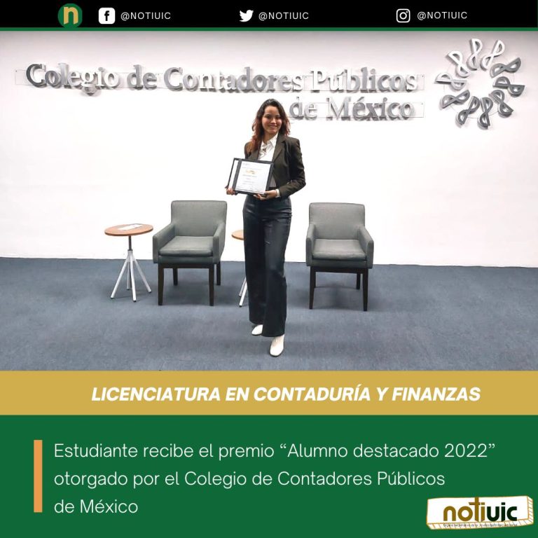 Estudiante recibe el premio “Alumno destacado 2022” otorgado por el Colegio de Contadores Públicos de México
