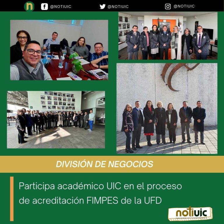 Participa académico UIC en el proceso de acreditación FIMPES de la UFD