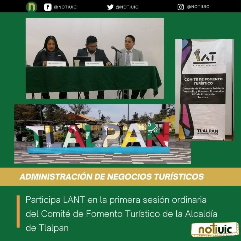 Participa LANT en la primera sesión ordinaria del Comité de Fomento Turístico de la Alcaldía de Tlalpan
