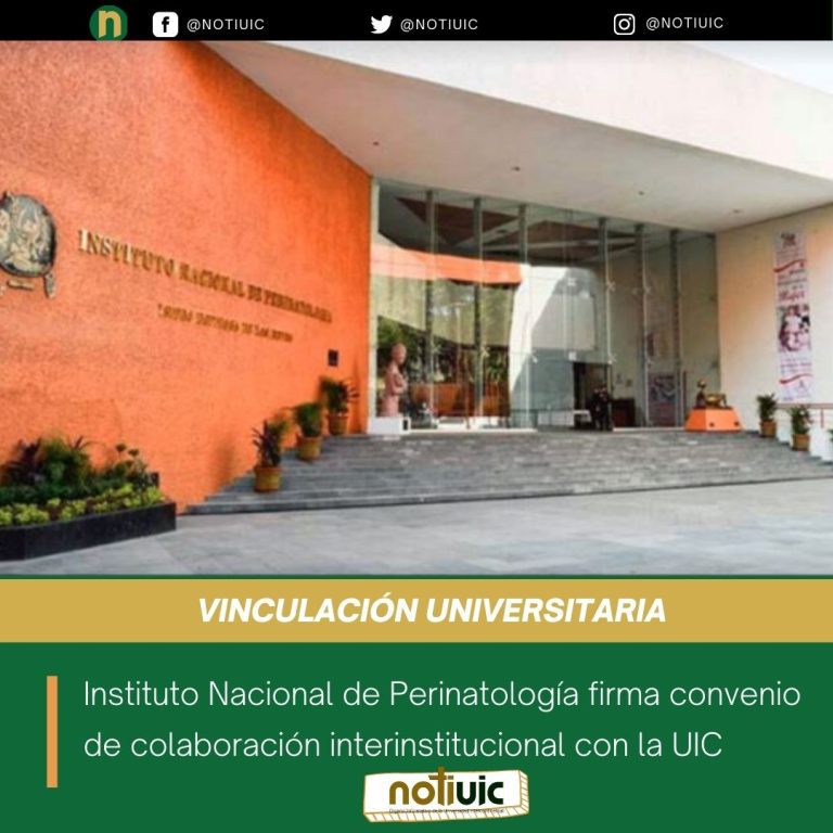 Instituto Nacional de Perinatología firma convenio de colaboración interinstitucional con la UIC