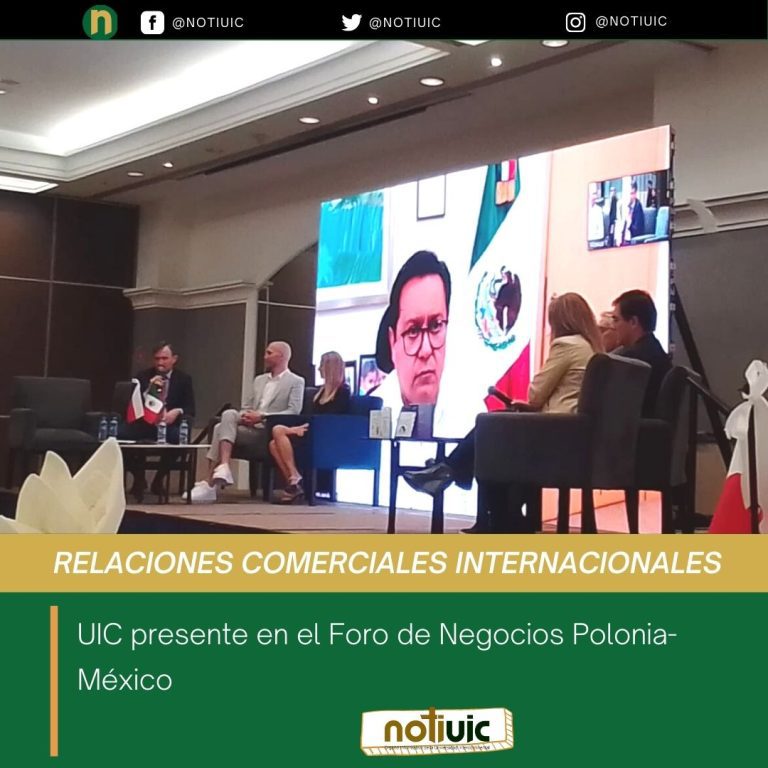 UIC presente en el Foro de Negocios Polonia-México