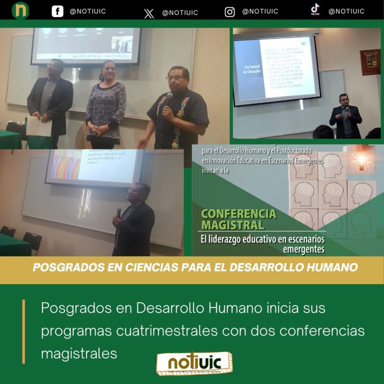 Posgrados en Desarrollo Humano inicia sus programas cuatrimestrales con dos conferencias magistrales