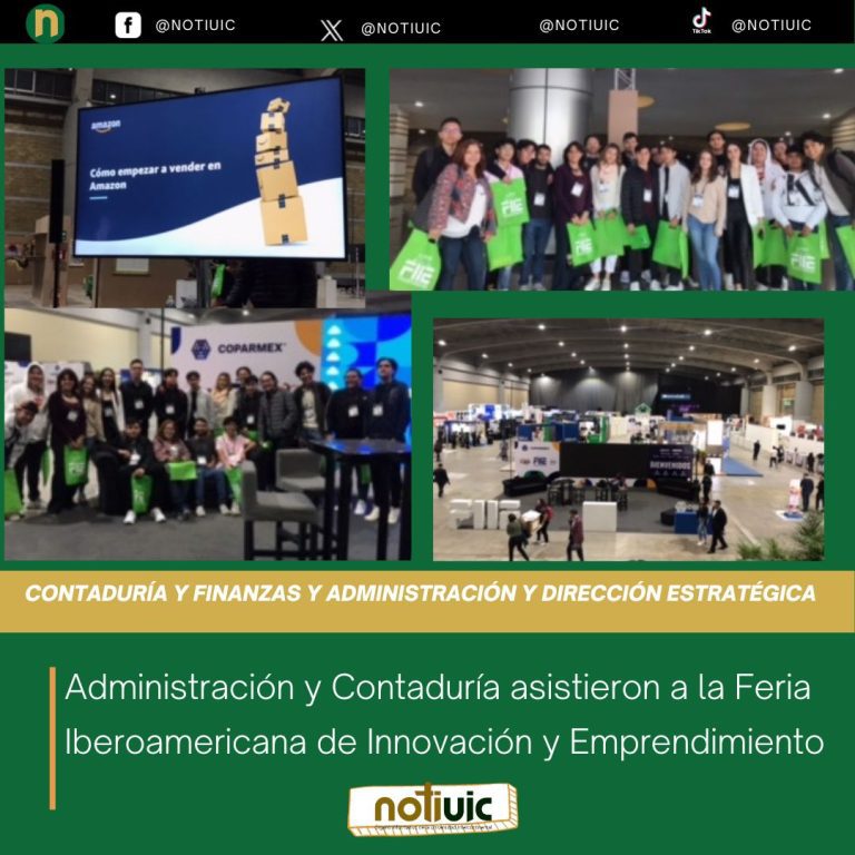 Administración y Contaduría asistieron a la Feria Iberoamericana de Innovación y Emprendimiento