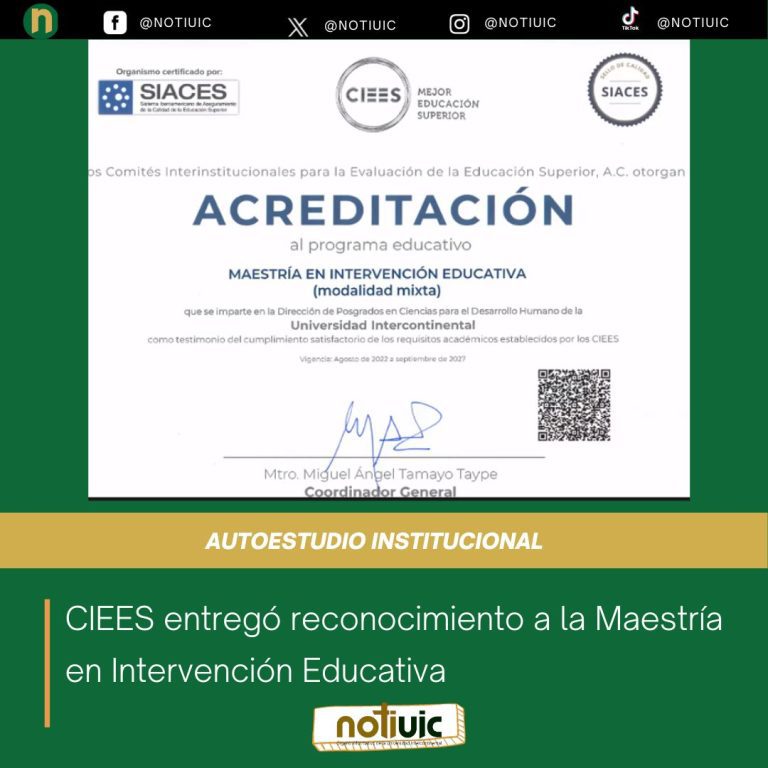 CIEES entregó reconocimiento a la Maestría en Intervención Educativa