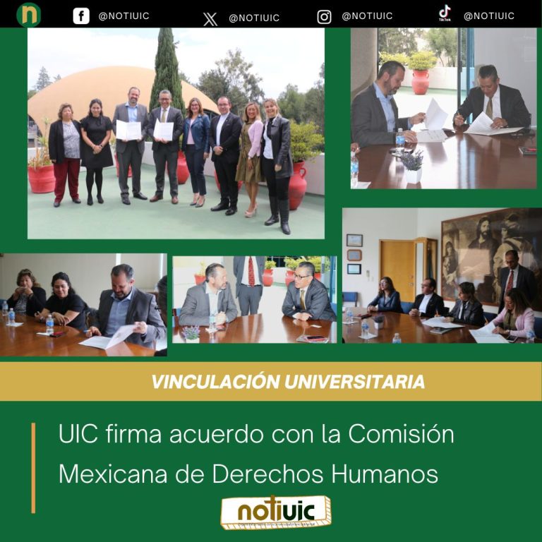 UIC firma acuerdo con la Comisión Mexicana de Derechos Humanos