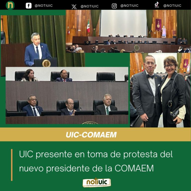 UIC presente en toma de protesta del nuevo presidente de la COMAEM
