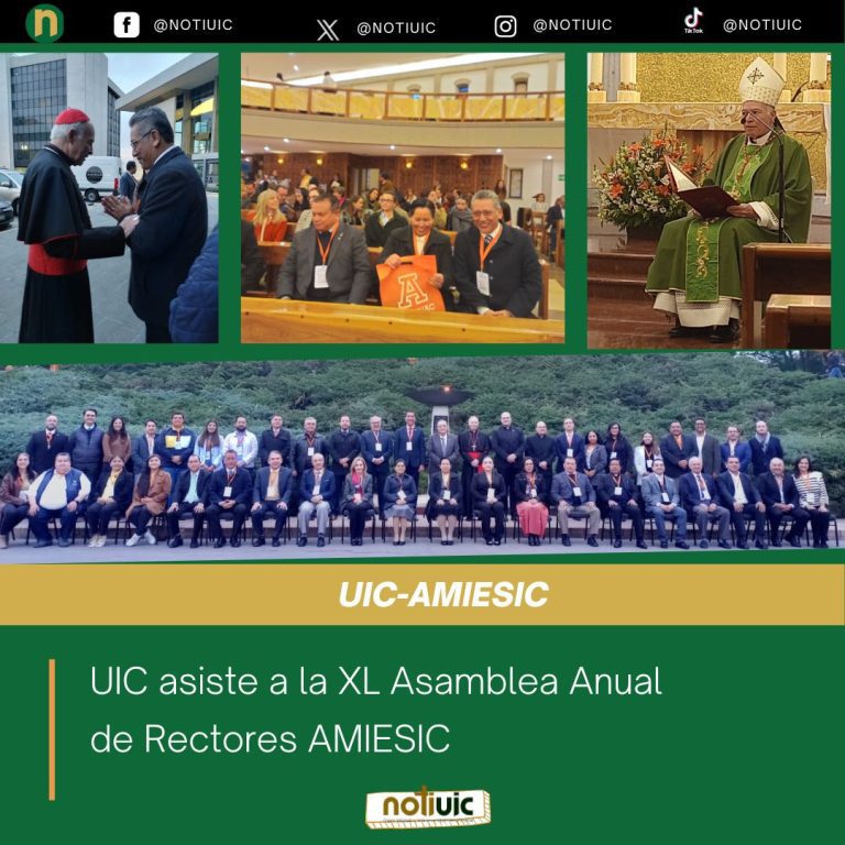 UIC asiste a la XL Asamblea Anual de Rectores AMIESIC