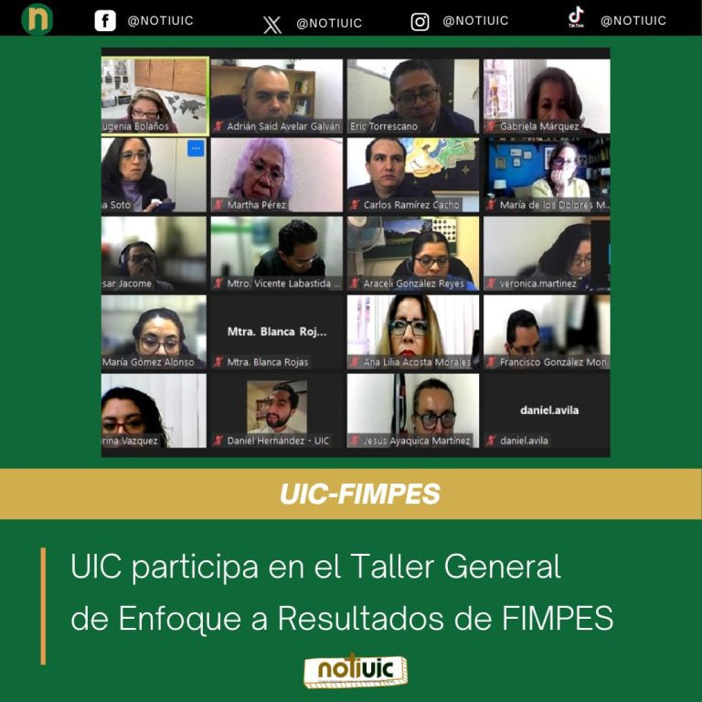 UIC participa en el Taller General de Enfoque a Resultados de FIMPES