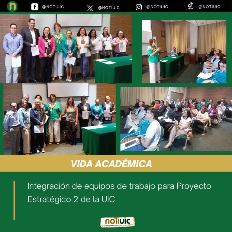Integración de equipos de trabajo para Proyecto Estratégico 2 de la UIC