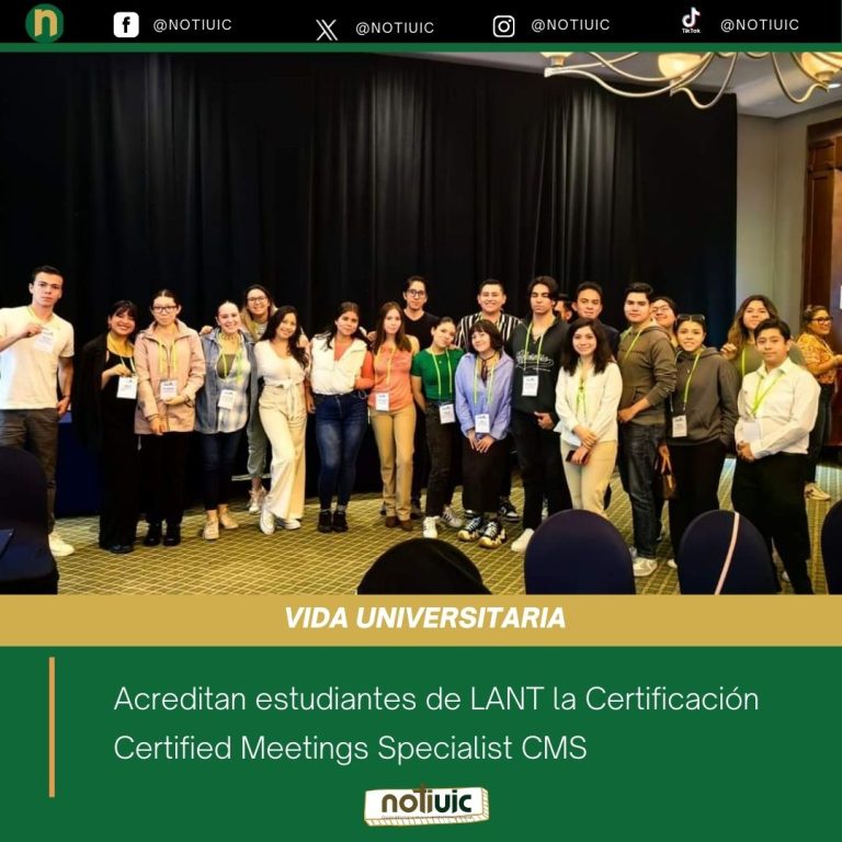 Acreditan estudiantes de LANT la Certificación Certified Meetings Specialist CMS
